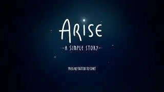 Arise: a simple story |2| Прочь и Одиночка