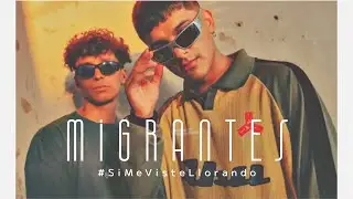 Migrantes - Si Me Viste Llorando (Single) (Promoción) (Verano)