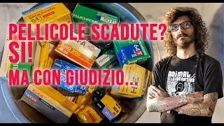 pellicole scadute? SI! ma con giudizio...