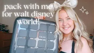PACK WITH ME FOR WALT DISNEY WORLD | 2024