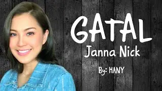 GATAL (Lirik) - Janna Nick