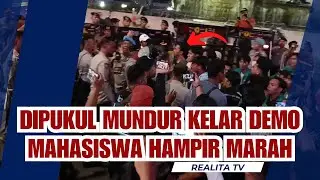 FULL HD !!! TEREKAM KAMERA MAHASISWA DI SURUH MUNDUR KELAR DEMO