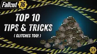 Fallout 76 Top 10 Tips, Tricks & Glitches 2026
