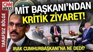 MİT Başkanı Kalın'dan Irak'a Kritik Ziyaret! Eray Güçlüer: 