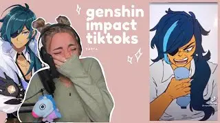 Reacting to Genshin Impact Tiktoks [pt. 4]