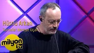 Hüsnü Arkan - Nereye Uçar Turnalar (Umut Kuzey ile Akustik Sohbetler)