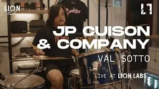 JP Cuison & Company – Val Sotto (Live at Lion Labs)