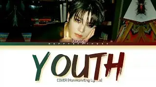 TAEYONG (태용) 'Youth' (Cover) (Color Coded Lyrics) #HappyTaeyongDay