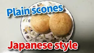 Simple cooking Japanese traditional food「Plain scones」