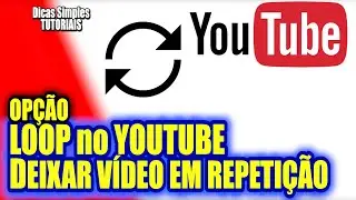 Fazer Video Ficar Repetindo no Youtube Loop Repetir Video Infinitamente