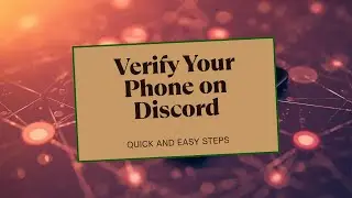 How To Verify Phone Number On Discord