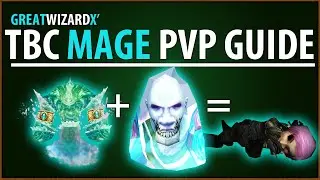 The ULTIMATE TBC Mage PvP Guide 📝