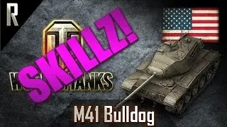 ► World of Tanks: Skillz - Learn from the best! M41 Bulldog #1