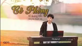 KARAOKE | CÔ PHÒNG - HỒ QUANG HIẾU X HUỲNH VĂN