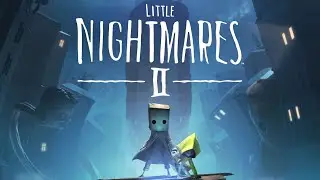 | LITTLE NIGHTMARES 2 | Gameplay Walkthrough | 4K 60FPS |