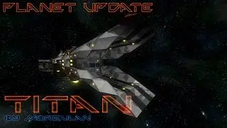 Titan | Space Engineers - workshop [Planet update]