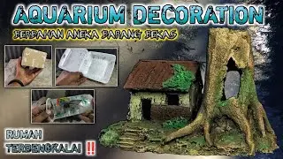 CARA MEMBUAT HIASAN DEKORASI AQUARIUM DARI BARANG BEKAS ||AQUARIUM DECORATION IDEAS‼️#ornamentalfish