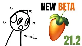 The new FL STUDIO BETA 21.2 IS AMAZING