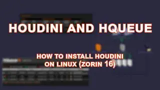 Houdini and Hqueue part03 : How to install Houdini on Linux