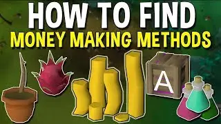 A Complete Guide to Finding Your Own Money Making Methods! [2019] Find Your Own Money Makers! [OSRS]