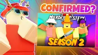 MM2 SEASON 2 CONFIRMED!? (Murder Mystery 2)