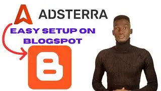 How To Setup Adsterra Ads Network On Blogger Blogspot Blog