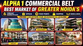 Alpha 1 Commercial Belt: Your Premier Destination for Banks, Offices, Dining & More in Greater Noida