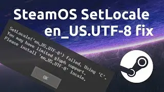 How to Fix SetLocale en_US.UTF-8 Error - SteamOS
