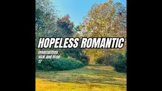 Maxed - HOPELESS ROMANTIC (Full EP)