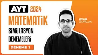 AYT Matematik Simülasyon Denemeleri Deneme 01 Soru Çözümleri