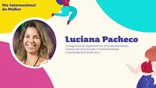 Série Mulheres Protagonistas - Luciana Pacheco