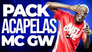 PACK DE ACAPELAS MC GW - MANDELÃO