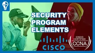 How To Secure An Enterprise: Security Program Elements | CCNA 200-301