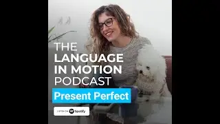The Present Perfect