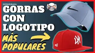 LAS GORRAS CON LOGO MAS POPULARES: LA MEJOR ES ESTA...