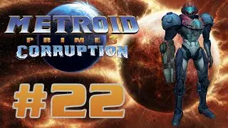 Let's Play Metroid Prime 3: Corruption - #22 | Stop Hitting Yourself