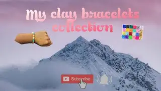 My clay bead bracelets I made