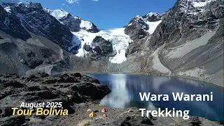 Wara warani trek/ Tour Bolivia pt. 6