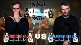 uNKill VS Plane Dead - OffBeat Battle Season | 1/8