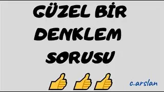 İKİNCİ DERECEDEN DENKLEMLER GÖRMENİZ GEREKEN SORULARDAN
