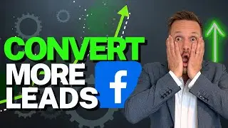 Convert More Facebook Leads!  In 3 EASY steps!