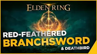 RED FEATHERED BRANCHSWORD Location Guide - ELDEN RING | 20% MORE Damage