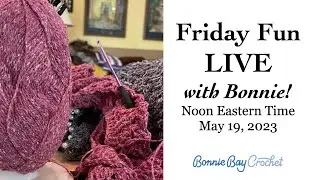 Friday Fun LIVE with Bonnie!