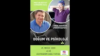 Gebelik Psikolojisi ve Doğum Travmaları 1 - Dr. Timur Harzadın - Prof.Dr. Sevtap Hamdemir Kılıç
