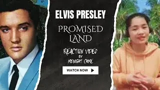 Elvis Presley - Promised Land [1973] /Reaction