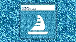 Point85 - Want Your Love (Radio Edit) [CRMS329]