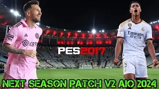 Next Season Patch V2 AIO 2024 - PES2017 PC