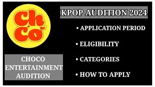 CHOCO ONLINE GLOBAL K-POP AUDITION 2024 || #kpop #audition