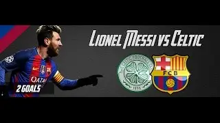 Lionel Messi vs Celtic | UEFA Champions League | 23.11.2016 | 720 HD