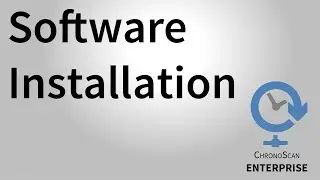 Software Installation Guide for ChronoScan Enterprise